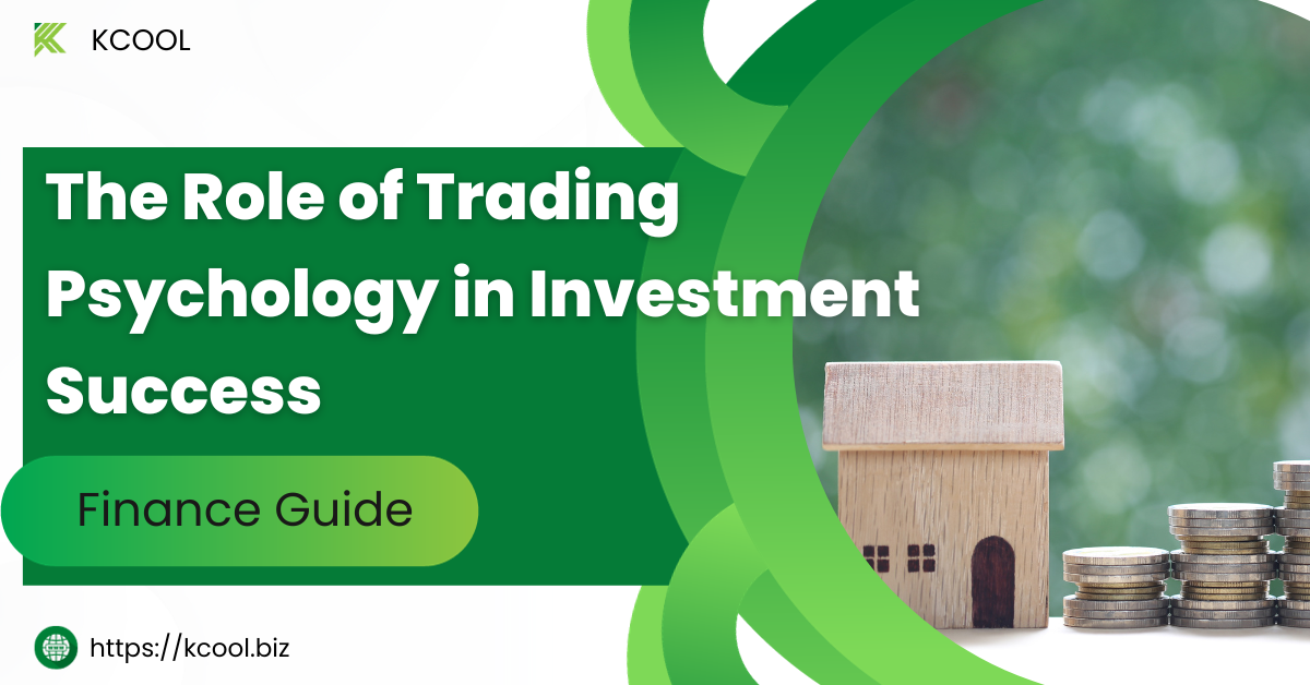 The Role of Trading Psychology in Investment Success